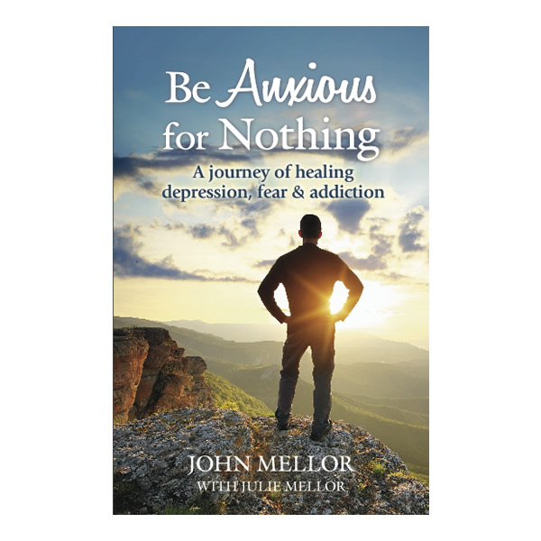 Be Anxious for Nothing